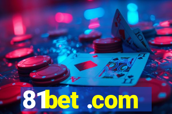 81bet .com